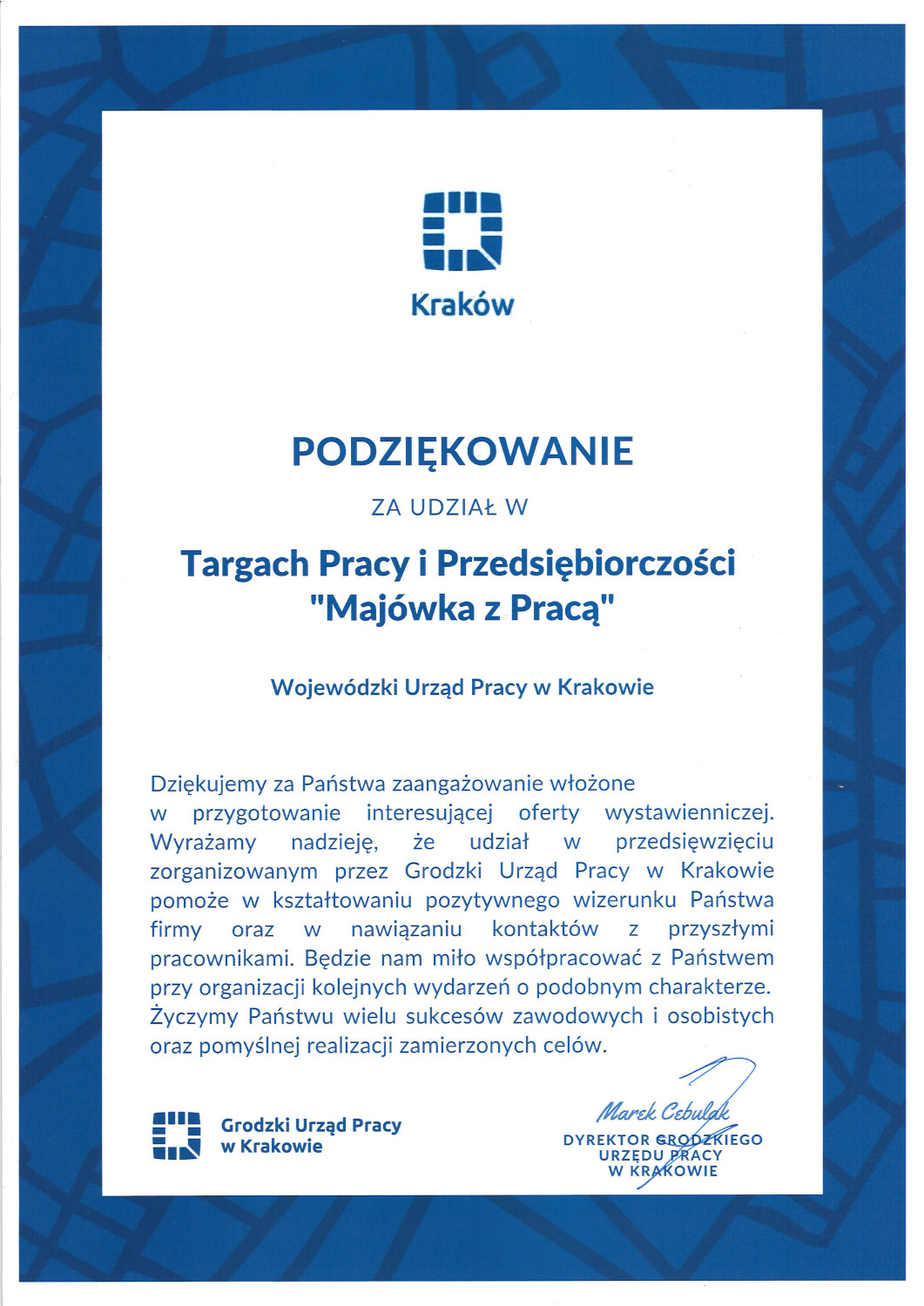 Podziękowanie na papierze firmowym z logotypem Miasta Kraków, podpisane odręcznie przez Marka Cebulaka, dyrektora Grodzkiego Urzędu Pracy w Krakowie.