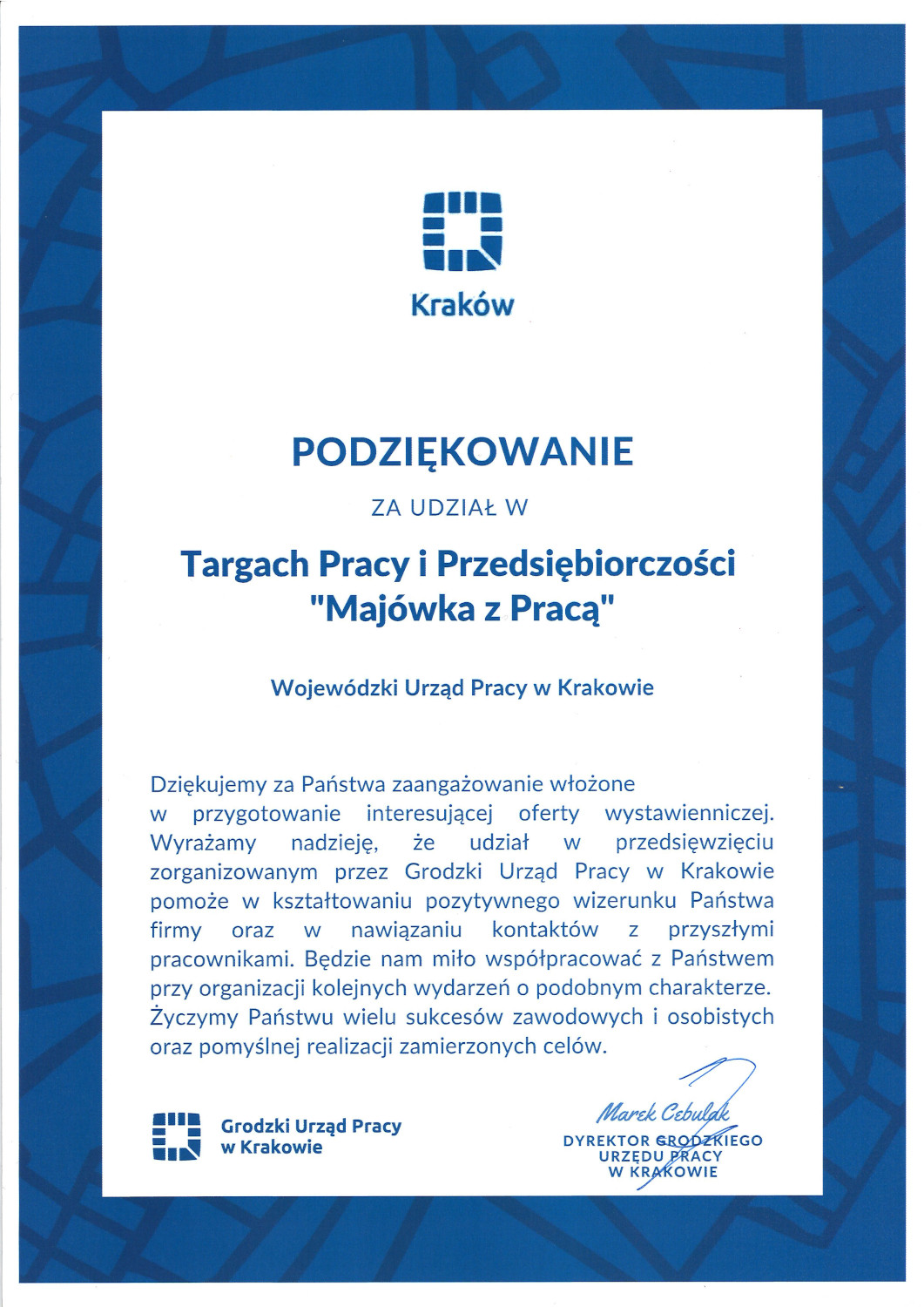  Skan treści podziękowań na papierze firmowym z logotypem Miasta Kraków, podpisany odręcznie przez Marka Cebulaka, dyrektora Grodzkiego Urzędu Pracy w Krakowie.