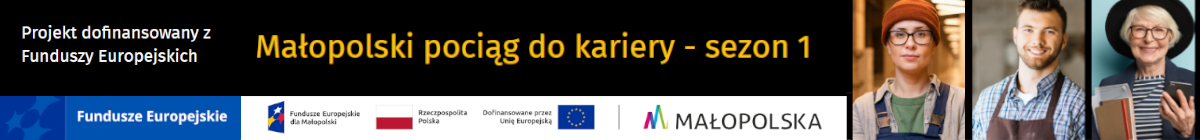 Baner reklamujący projekt Małopolski pociąg do Kariery - sezon 1. Przejdź do informacji o uruchomionym naborze. 